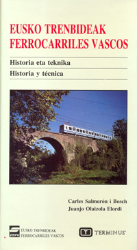 Cover of Eusko trenbideak. Ferrocarriles vascos