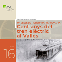 Portada de Cien años del tren eléctrico en el Vallès